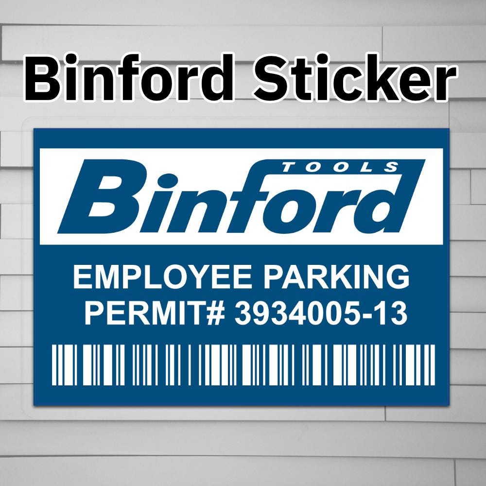 Binford Tools Employee Parking Permit Sticker