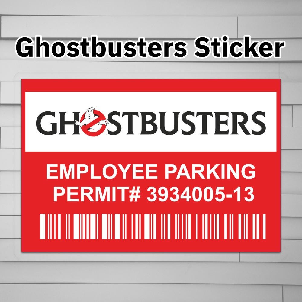 Ghostbusters Employee Parking Permit Sticker