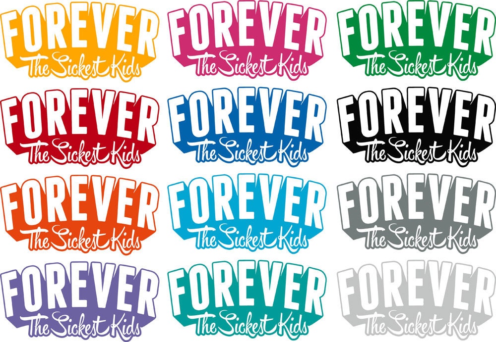 Forever the Sickest Kids Decal Sticker