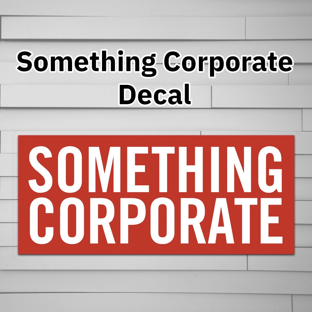 Something Corporate Decal Sticker