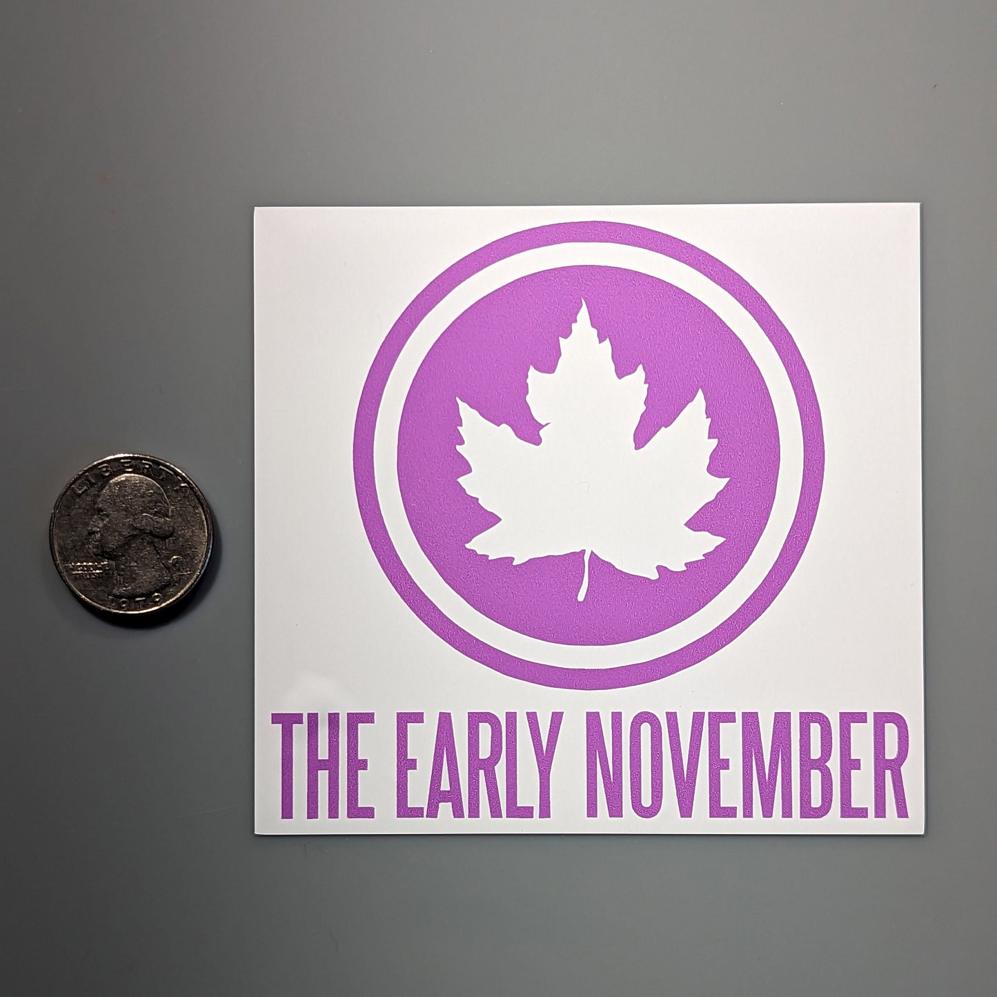 The Early November Decal
