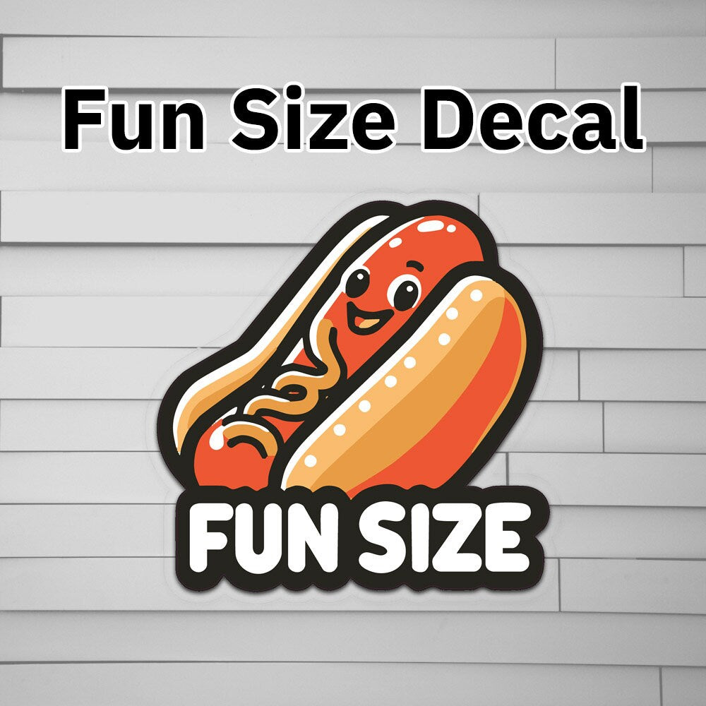Fun Size Decal Sticker