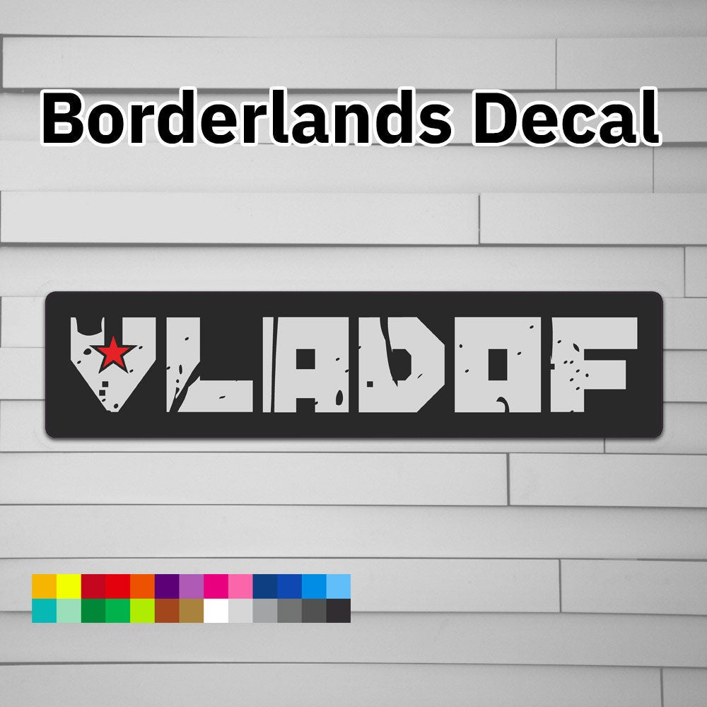 Borderlands Vladof Decal Sticker – Atomic Decals Borderlands Vladof Decal Sticker – Atomic Decals