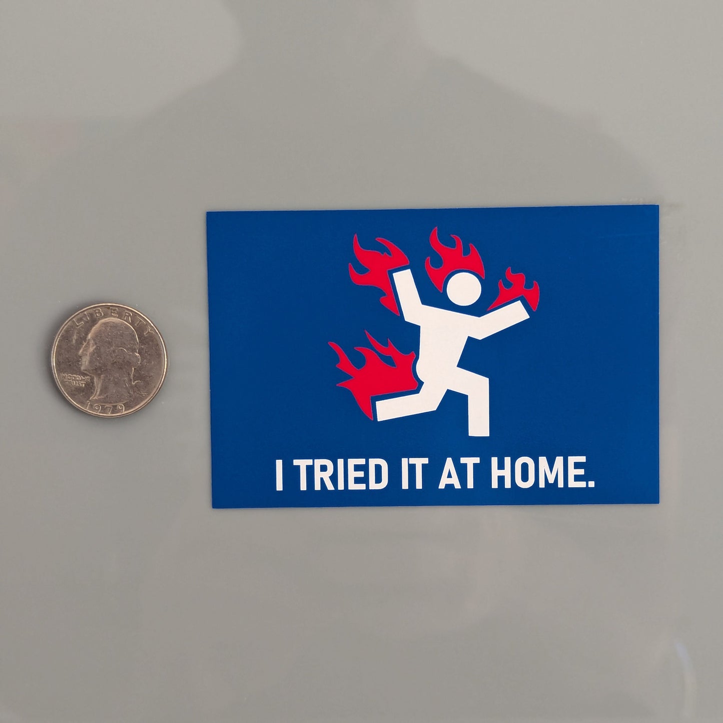 I Tried It At Home Sticker Vinyl Decal