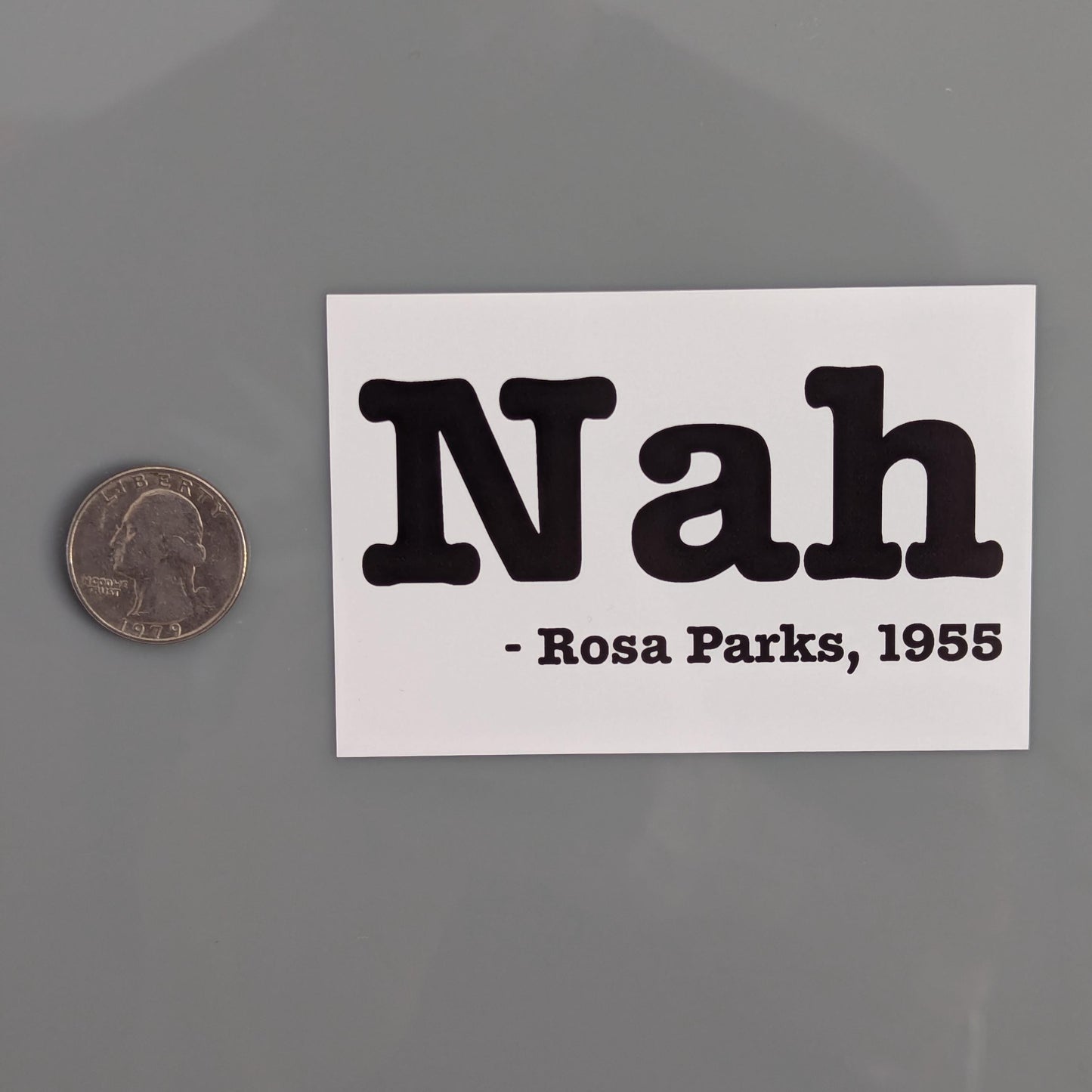 Nah - Rosa Parks 1955 Sticker Vinyl Decal