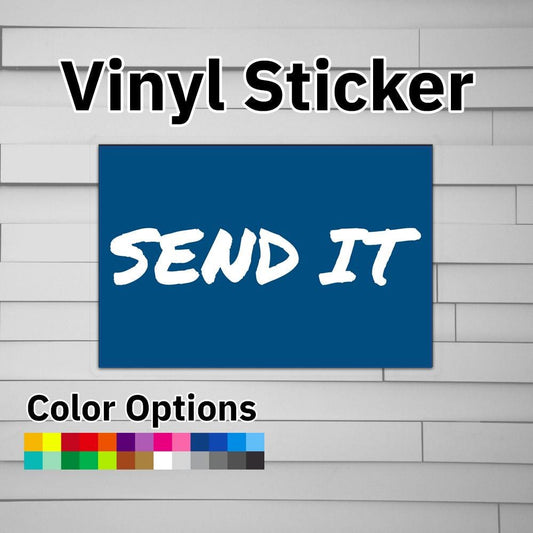 Send It Sticker Vinyl Decal