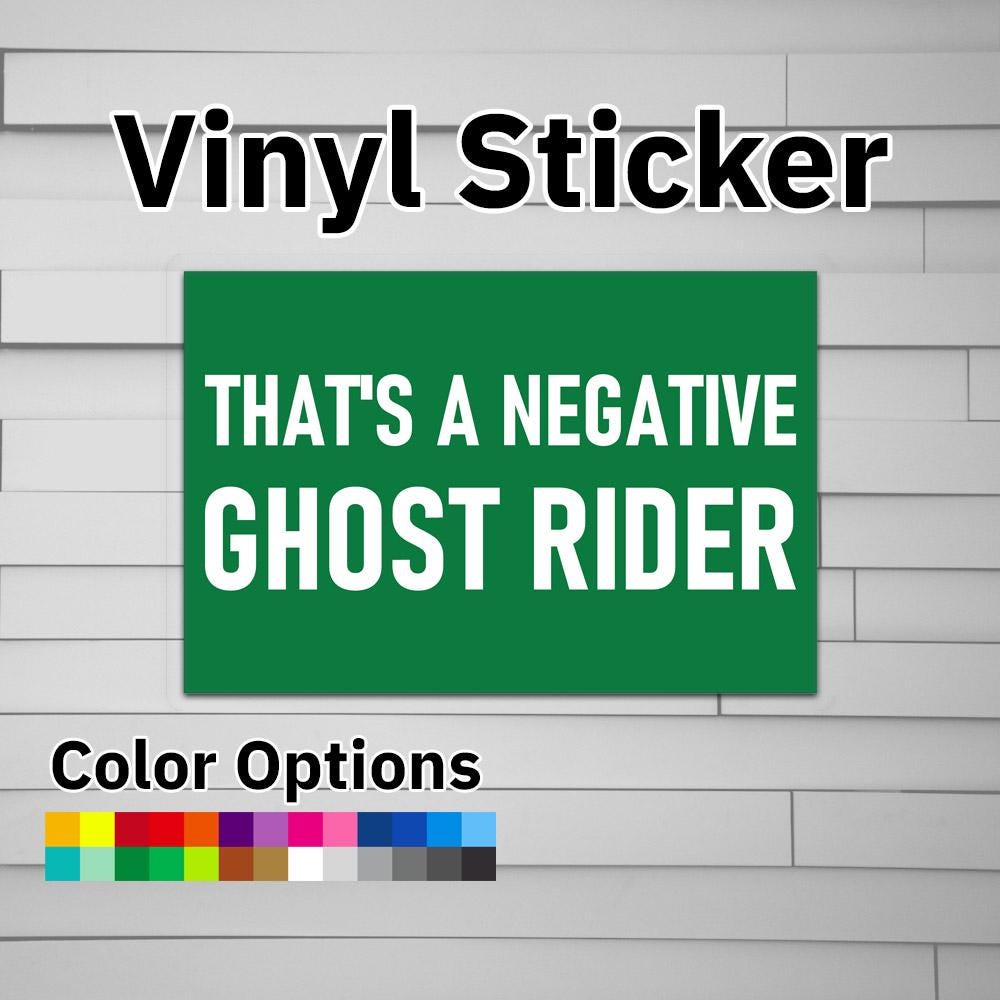 That's A Negative Ghost Rider Sticker Vinyl Decal – Atomic Decals