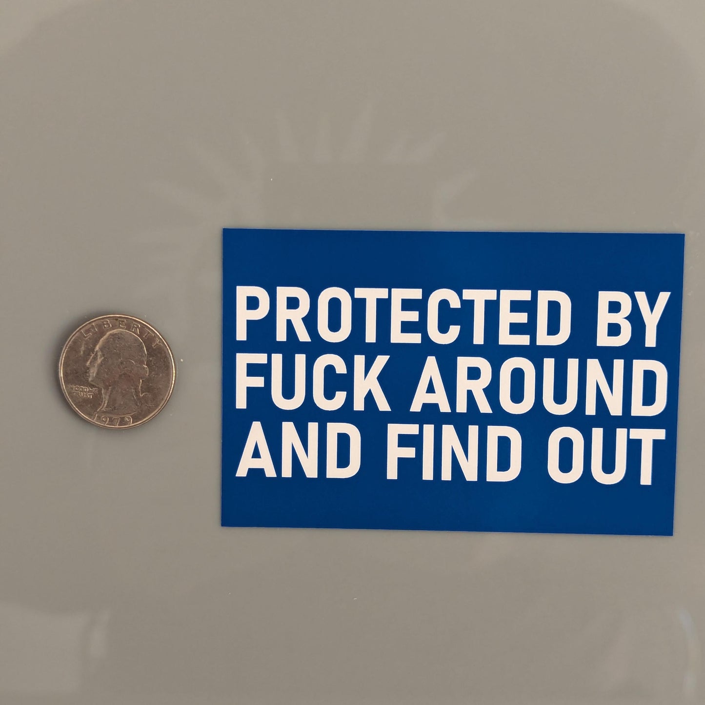 Protected by Fuck Around and Find Out Sticker Vinyl Decal