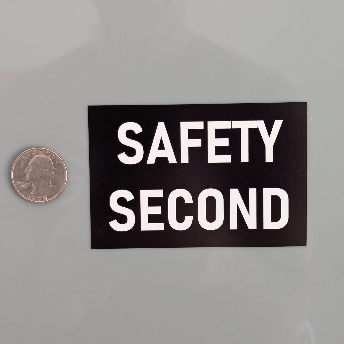 Safety Second Sticker Vinyl Decal, Safety Third