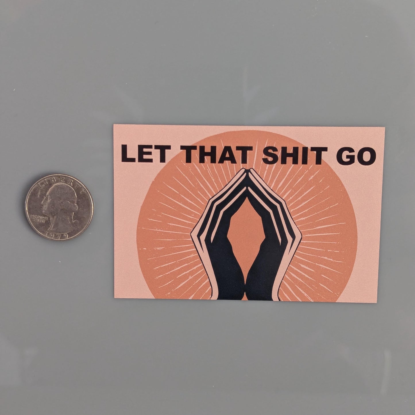 Let That Shit Go Sticker Vinyl Decal