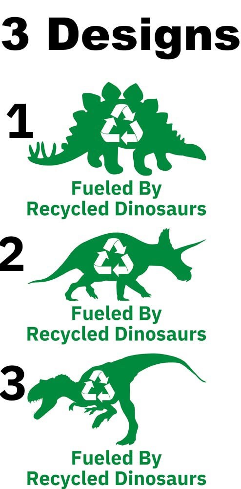 Fossil Fuel Humor Vinyl Decal 'Powered By Recycled Dinosaurs' Vinyl Decal – Choose Your Size & Color For Car, Laptop, Window Dinosaurs Nurse Décor Decals, Stickers & Vinyl Art - Foto 10