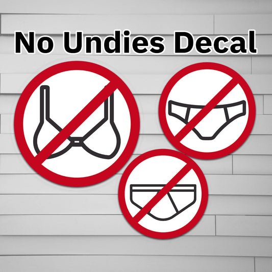 No Underwear Decal