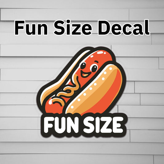Fun Size Decal